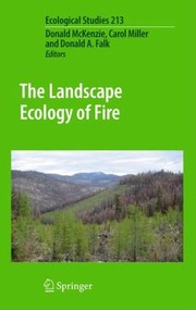 Cover of: The Landscape Ecology of Fire
            
                Ecological Studies by 