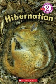 Cover of: Hibernation
            
                Scholastic Reader  Level 2 Quality