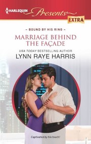 Cover of: Marriage Behind the Facade
            
                Harlequin Presents Extra