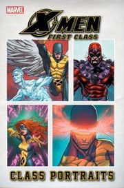 Cover of: Class Portraits
            
                XMen First Class Marvel Comics by 