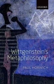 Cover of: Wittgensteins Metaphilosophy by 