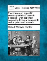 Cover of: Procedure and Appeal in Summary Criminal Cases in Scotland