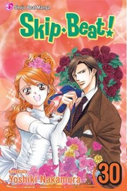 Skip Beat Vol 30
            
                Skip Beat by Yoshiki Nakamura