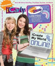 Cover of: iCarly iCreate My World Online With Web Pass Collectible Charm