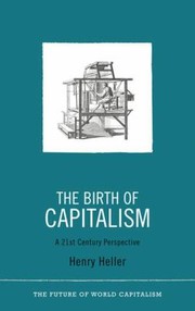 Cover of: The Birth of Capitalism
            
                Future of World Capitalism by 