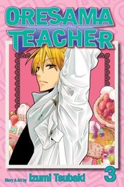 Cover of: Oresama Teacher Volume 3
            
                Oresama Teacher