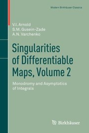 Cover of: Singularities of Differentiable Maps Volume 2
            
                Modern Birkh User Classics
