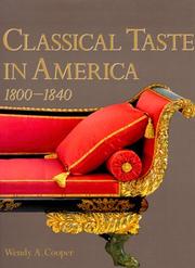 Cover of: Classical taste in America 1800-1840 by Wendy A. Cooper