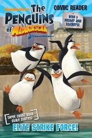Cover of: Elite Strike Force
            
                Penguins of Madagascar Comic Reader by 