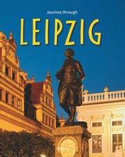 Cover of: Journey Through Leipzig
            
                Journey Through