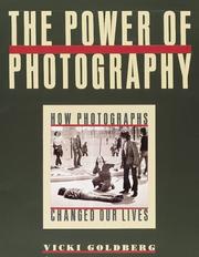 Cover of: The Power of Photography: How Photographs Changed Our Lives