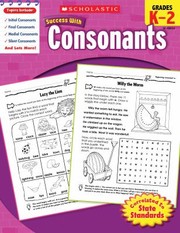 Scholastic Success with Consonants Grades K2 by Robin Wolfe