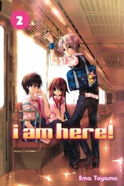 Cover of: I Am Here Volume 2
            
                I Am Here