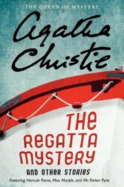 Cover of: The Regatta Mystery and Other Stories
            
                Agatha Christie Mysteries Collection Paperback by 