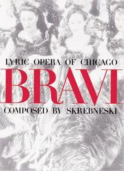 Cover of: Bravi: Lyric Opera of Chicago