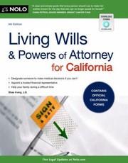 Cover of: Living Wills and Powers of Attorney for California by 