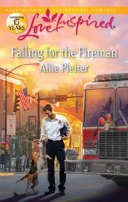 Cover of: Falling for the Fireman
            
                Love Inspired