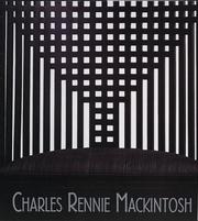 Cover of: Charles Rennie Mackintosh by edited by Wendy Kaplan.
