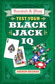 Cover of: Scratch  Play Test Your Blackjack IQ