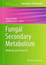 Cover of: Fungal Secondary Metabolism
            
                Methods in Molecular Biology Hardcover