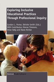Exploring Inclusive Educational Practices Through Professional Inquiry by Gordon L. Porter