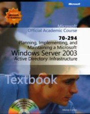 Cover of: Planning Implementing and Maintaining a Microsoft Windows Server 2003 Active Directory I