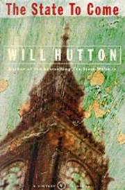 Cover of: The State to Come by Will Hutton