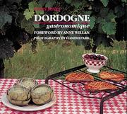 Cover of: Dordogne Gastronomique (Look and Cook)