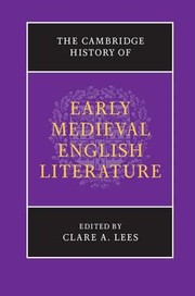 Cover of: The Cambridge History of Early Medieval English Literature
            
                New Cambridge History of English Literature by 