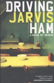 Cover of: Driving Jarvis Ham