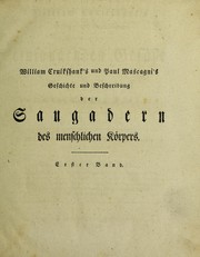 Cover of: William Cruikshank's und Paul Mascagni's Geschichte und Beschreibung der Saugadern des menschlichen K©œrpers