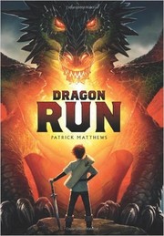 Cover of: Dragon run by Patrick Matthews
