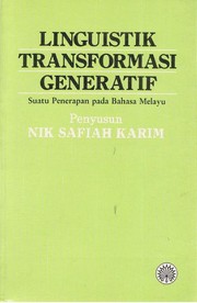 Cover of: Linguistik Transformasi Generatif Suatu Penerapan Pada Bahasa Melayu