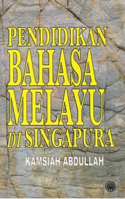 pendidikan-bahasa-melayu-di-singapura-cover
