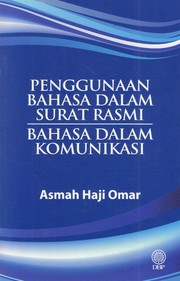 Cover of: Penggunaan bahasa dalam surat rasmi