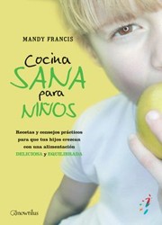 Cover of: Cocina Sana Para Ninos
            
                52 Ideas Brillantes