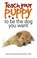 Cover of: Teach Your Puppy To Be The Dog You Want