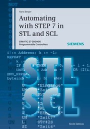 Cover of: Automating With Step 7 In Stl And Scl Programmable Controllers Simatic S7300400