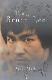 Cover of: The Tao of Bruce Lee by Davis Miller