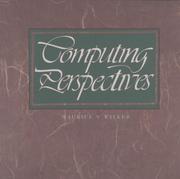 Cover of: Computing Perspectives (The Morgan Kaufmann Series in Computer Architecture and Design) by Maurice Vincent Wilkes