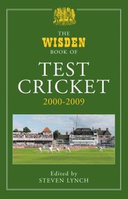 Cover of: The Wisden Book Of Test Cricket 20002009