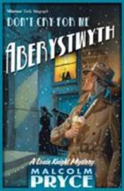Cover of: Dont Cry For Me Aberystwyth by 