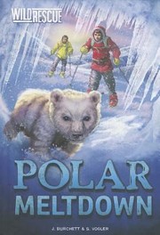 Cover of: Polar Meltdown
            
                Wild Rescue Hardcover by 