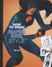 Cover of: How To Draw Graphic Novel Style