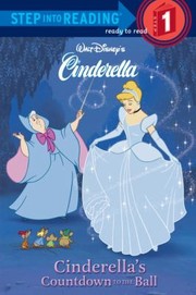 Cover of: Cinderellas Countdown to the Ball
            
                Step Into Reading A Step 1 Book Turtleback