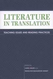 Cover of: Literature In Translation Teaching Issues Reading Practices