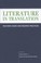 Cover of: Literature In Translation Teaching Issues Reading Practices