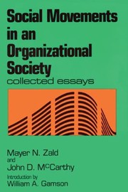Cover of: Social Movements In An Organizational Society Collected Essays