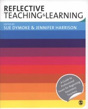 Cover of: Reflective Teaching And Learning A Guide To Professional Issues For Beginning Secondary Teachers