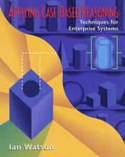 Cover of: Applying case-based reasoning by Ian D. Watson